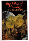 The Flies of Memory by Ian Watson (First UK Edition) File Copy