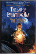 The End of Everything Man by Tom De Haven (First Edition)