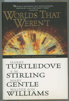 Worlds that Weren't by Harry Turtledove (First Edition)