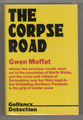 The Corpse Road by Gwen Moffat (First UK Edition) Gollancz File Copy