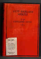 West Highland Spirits by C. J. Cutcliffe Hyne (First Edition) File Copy