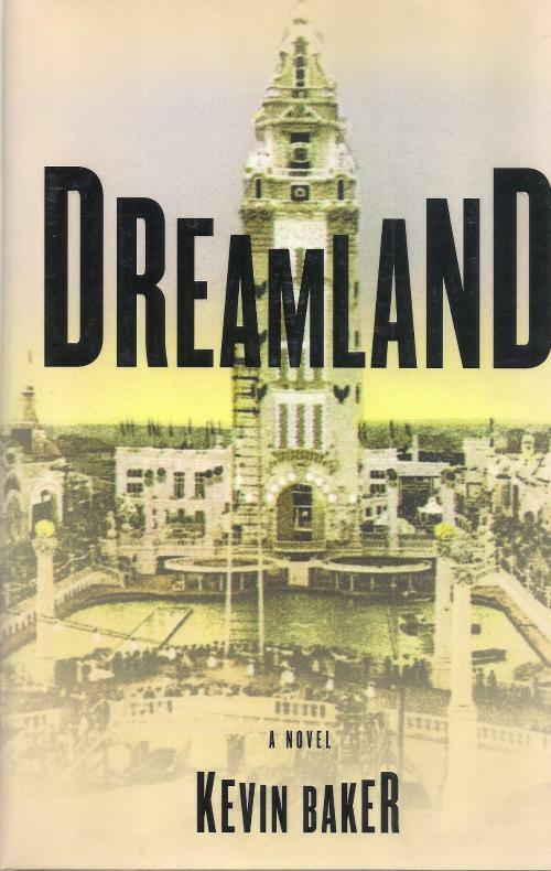 Dreamland by Kevin Baker