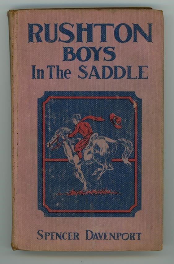 Rushton Boys in the Saddle by Spencer Davenport