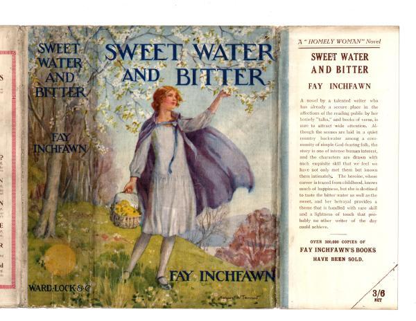 Sweet Water and Bitter by Fay Inchfawn (Rare DJ) Publisher's Copy