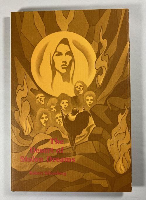 The Desert of Stolen Dreams by Robert Silverberg (Presentation Copy) Signed