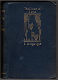 The Doom of Siva by T.W. Speight (First Edition)