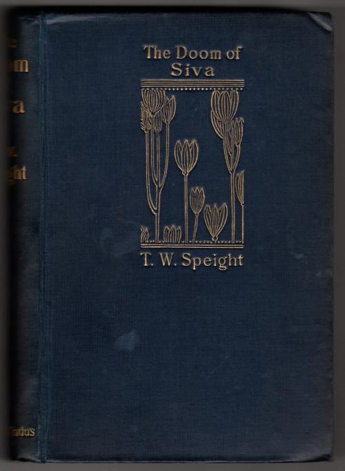 The Doom of Siva by T.W. Speight (First Edition)