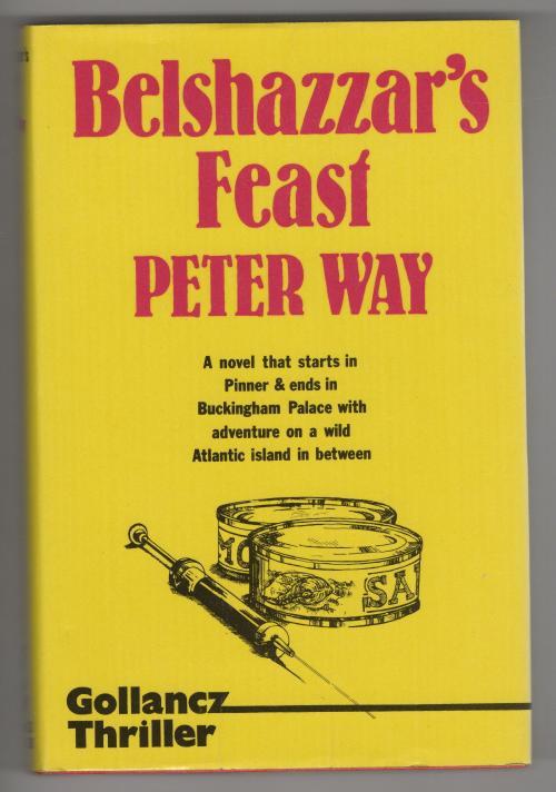 Belshazzar's Feast by Peter Way (First Edition) Publisher's File Copy