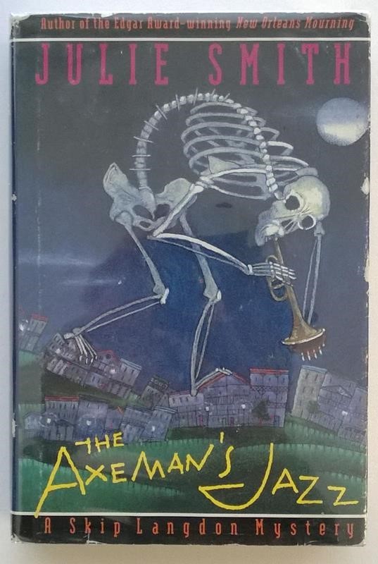 The Axeman's Jazz by Julie Smith 1st