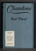 Churstons by Paul Trent (First Edition) Hubin Listed, ward File Copy