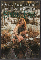 Spirit Fox by Mickey Zucker Reichert & Jennifer Wingert (First Edition)