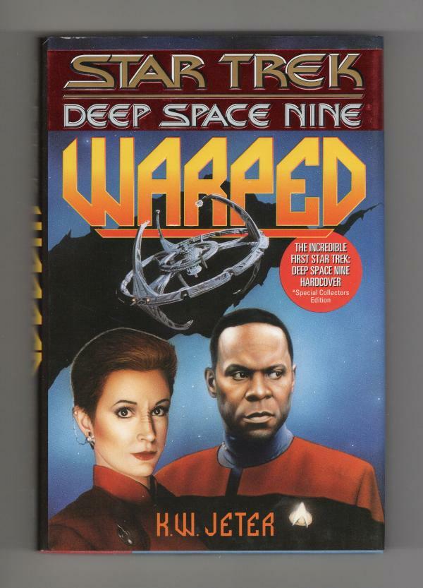 Star Trek: Deep Space Nine WARPED by K. W. Jeter (First Edition) Signed