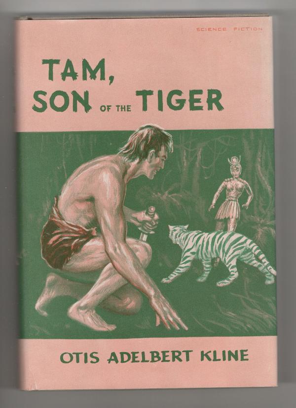 Tam, Son of the Tiger by Otis Adelbert Kline (First Edition) Emsh Cover