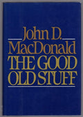 The Good Old Stuff by John D. MacDonald (First Edition)