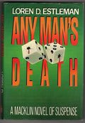 Any Man's Death by Loren D. Estleman 1st