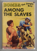 Bomba the Jungle Boy Among the Slaves by Roy Rockwood (Grosset & Dunlap)