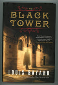 The Black Tower by Louis Bayard (First Edition)- High Grade