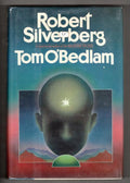 Tom O'Bedlam by Robert Silverberg (First Edition) Signed