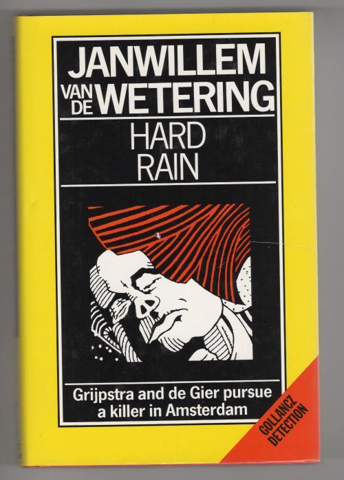 Hard Rain by Janwillem van de Wetering (First UK Edition) File Copy
