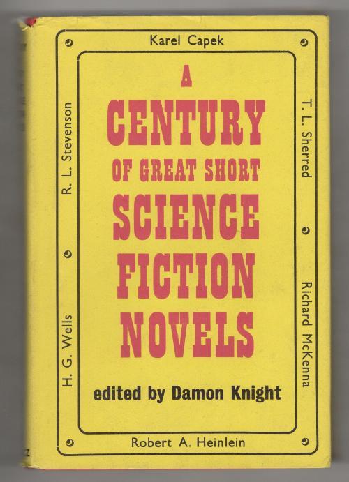 A Century of Great Short Science Fiction Novels (1st UK) Gollancz File Copy