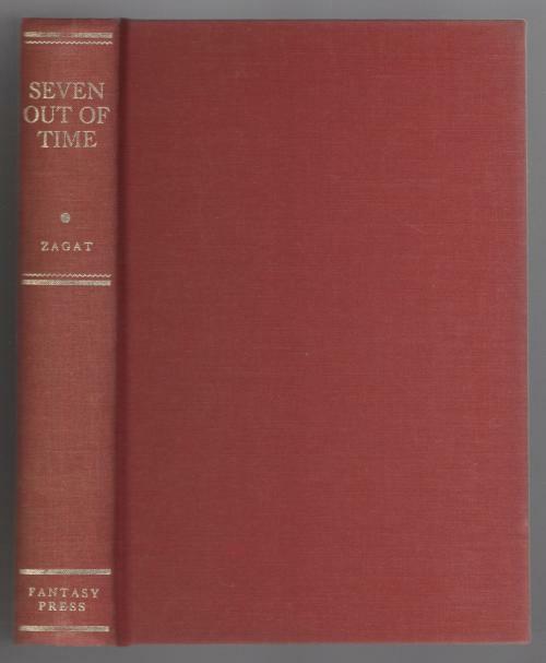 Seven Out of Time by Arthur Leo Zagat (First Edition)