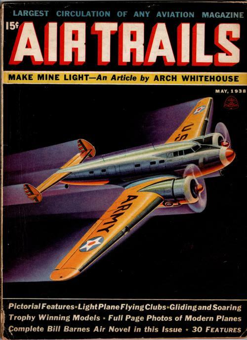 Air Trails May 1938 Frank Tinsley Cvr; Bill Barnes Novel by George L. Eaton