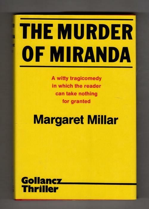 The Murder of Miranda by Margaret Millar (First UK Edition) Gollancz File Copy