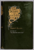 The Desire of the Eyes by Grant Allen (Second Edition)