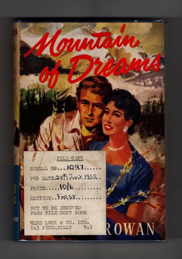 Mountain of Dreams by Barbara Rowen (First Edition) Ward Lock File Copy