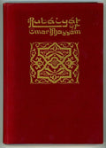 Rubaiyat of Omar Khayyam by Edward Fitzgerald