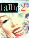 Fame 2 Portraits and Pop Culture by Brad Benedict (First Printing)