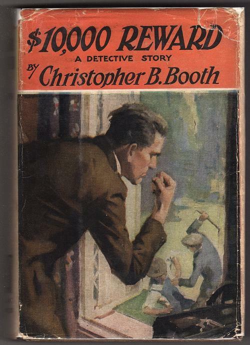 $10,000 Reward by Christopher B. Booth (First Edition)