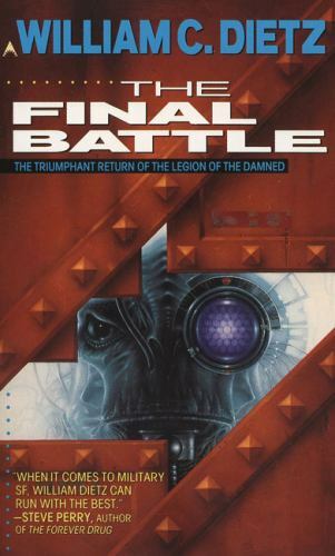 The Final Battle by William C. Dietz