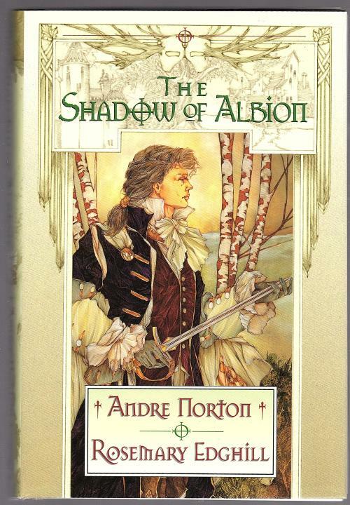 The Shadow of Albion by Andre Norton & Rosemary Edghill (First Edition)