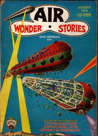Air Wonder Stories Aug 1929 Pulp Paul Cvr; Ed Earl Repp; H. D. Juve; Victor M...
