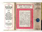 Fine Feathers by Effie Adelaide Rowlands (First Edition) Ward File Copy