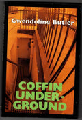 Coffin Underground by Gwendoline Butler (First U.S. Edition)