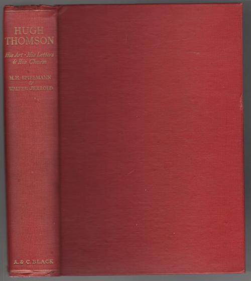 Hugh Thomson: His Art, His Letters, His Humour & His Charm by M. H. Spielmann...