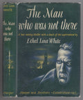 The Man Who Was Not There by Ethel Lina White (First Edition)