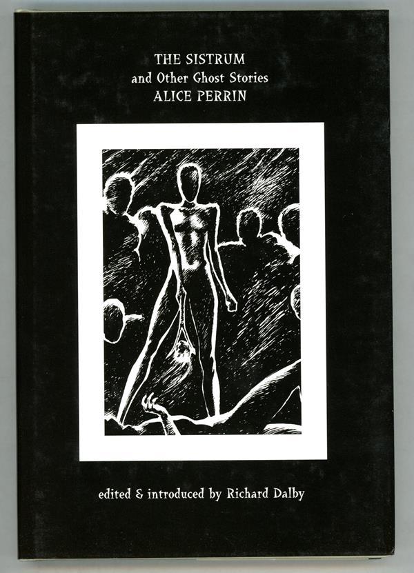 The Sistrum and Other Ghost Stories by Alice Perrin Limited Edition 113/300
