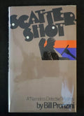 Scatter Shot by Bill Pronzini (Signed)(Inscribed)- High Grade