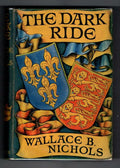 The Dark Ride by Wallace B. Nichols (First Edition) File Copy