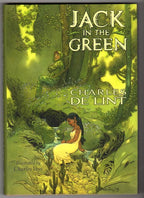 Jack in the Green by Charles de Lint (Limited Edition) Signed