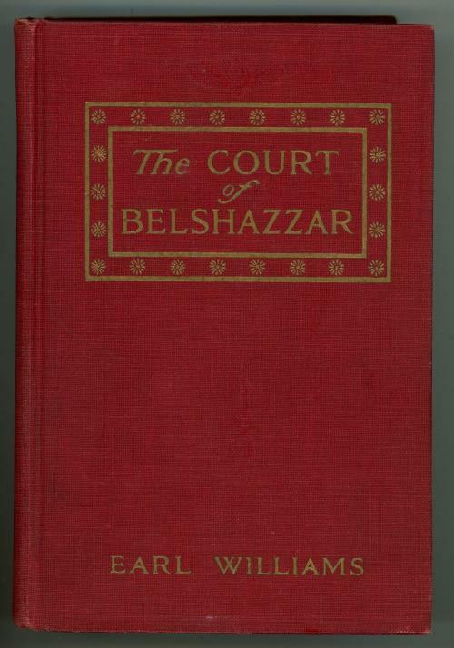 The Court of Belhazzar by Earl Williams (First Edition)
