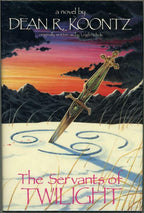 The Servants of Twilight by Dean Koontz (First  Hardcover Edition) Signed