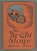 The Yu-Chi Stone by Edmund Snell (First Edition)