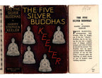 The Five Silver Buddhas by Harry Stephen Keeler (First Edition) File Copy