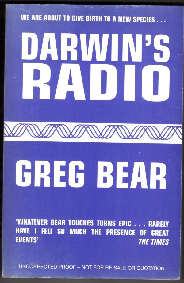 Darwin's Radio by Greg Bear (First Edition) Uncorrected Proof