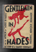 Gentlemen in Hades  by Frederic Arnold Kummer (First Edition)