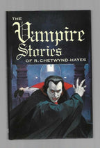 The Vampire Stories of R. Chetwynd-Hayes by Stephen Jones (1st) Signed